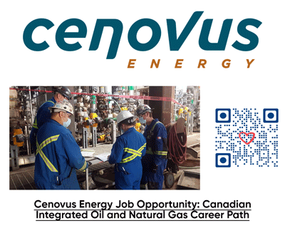 Cenovus Energy Job Opportunity: Canadian Integrated Oil and Natural Gas Career Path 2024