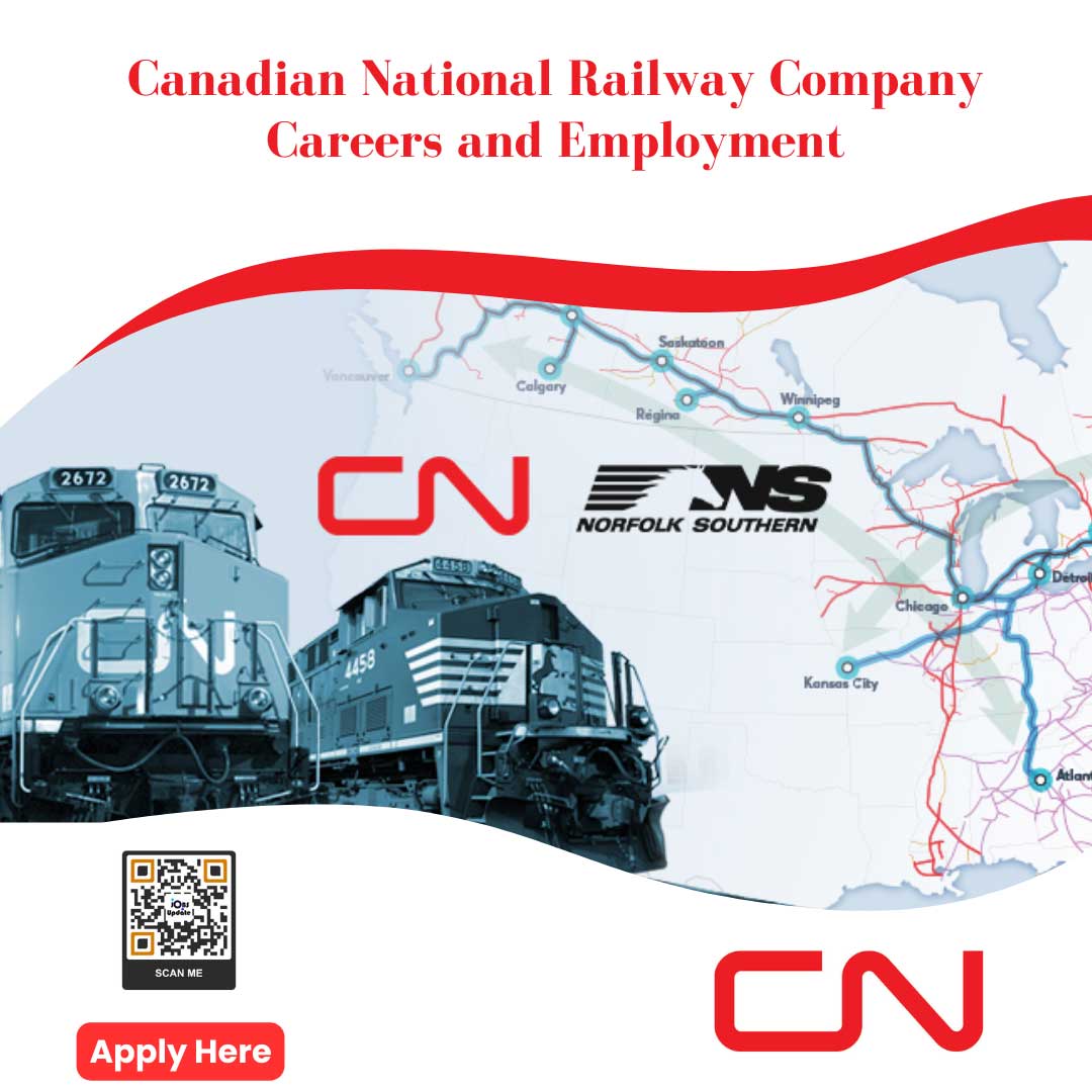 Canadian National Railway Company: Career Path in Transportation and Logistics Industry 2024