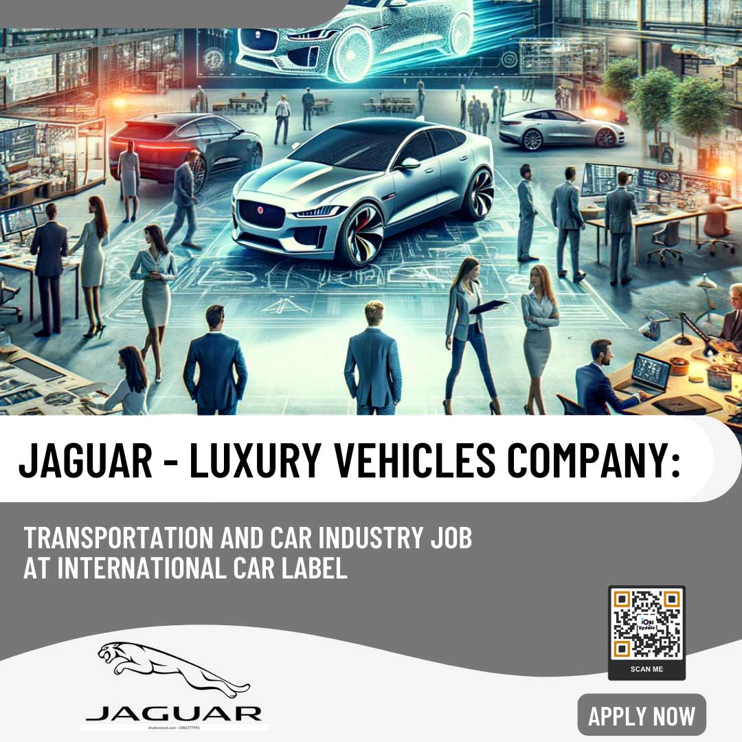 Jaguar – Luxury Vehicles Company: Transportation and Car Industry Job at International Car Label 2024