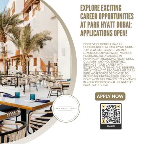 Explore Exciting Career Opportunities at Park Hyatt Dubai: Applications Open!