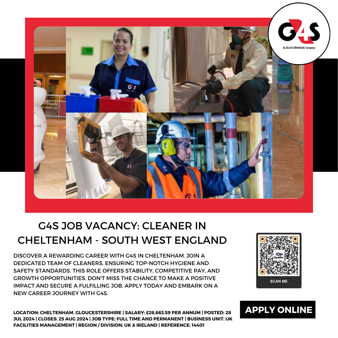 Life-Changing G4S Opportunity: Become a Cleaner in Cheltenham – Act Now!
