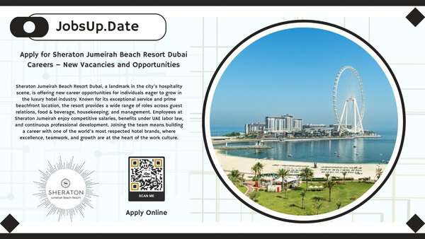 Apply for Sheraton Jumeirah Beach Resort Dubai Careers – New Vacancies and Opportunities Update