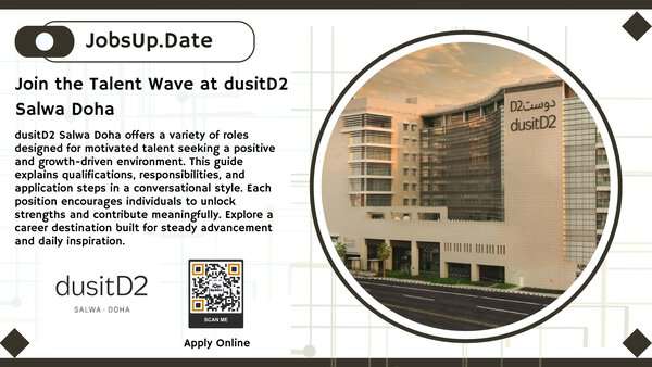 Grow Your Career at dusitD2 Salwa Doha