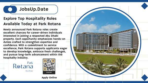 Elevate Your Future Through Rewarding Park Rotana Careers